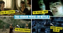 10 Scariest Thai Horror Movies On Netflix For Halloween Movie Nights With Your Bravest Buddies